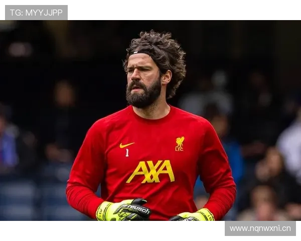 阿利松：与范戴克联手铸就的利物浦统治级防线组合